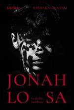 Jonah lo sa. Un thriller buddhista