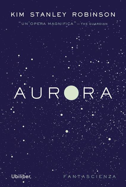 Aurora - Kim Stanley Robinson,Ilaria Mazzaferro - ebook