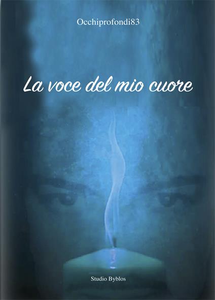 La voce del mio cuore - Occhiprofondi83 - copertina