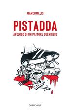 Pistadda. Apologo di un pastore guerriero