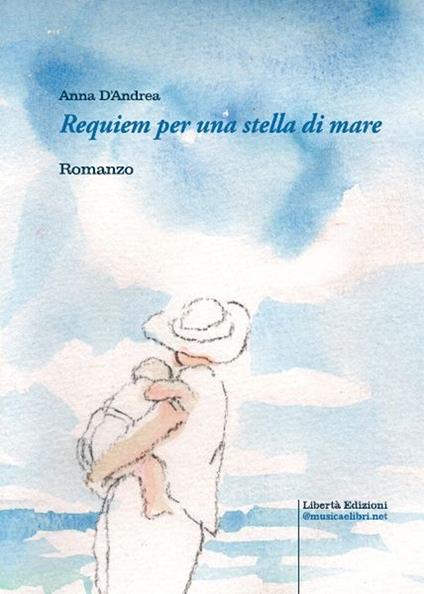 Requiem per una stella di mare - Anna D'Andrea - copertina