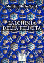 L' alchimia della felicità