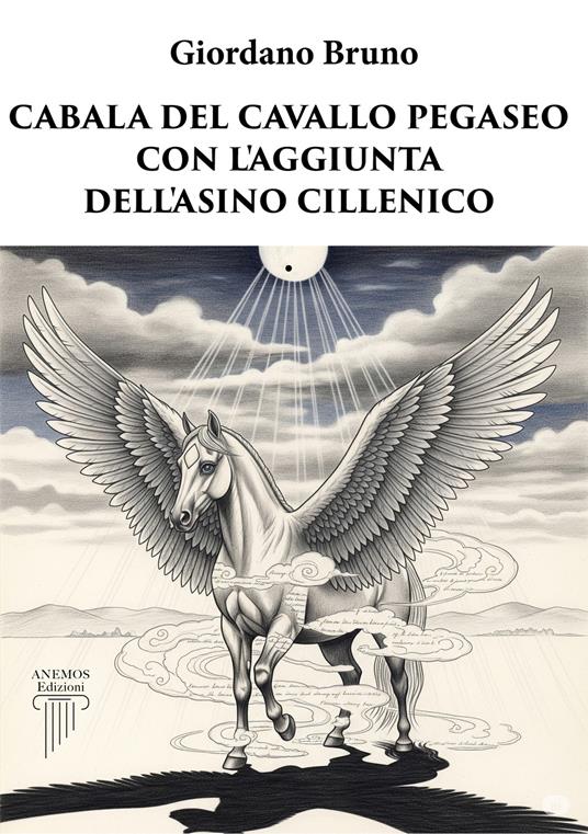 Cabala del cavallo Pegaseo. Con l'aggiunta dell'Asino cillenico - Giordano Bruno - copertina
