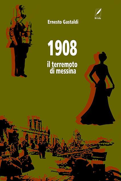 1908. Il terremoto di Messina - Ernesto Gastaldi - copertina