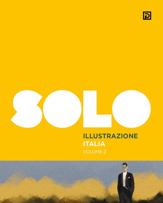 SOLO Illustrazione Italia. Ediz. illustrata. Vol. 2 - copertina