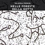 Nelle foreste della notte. Ediz. a colori
