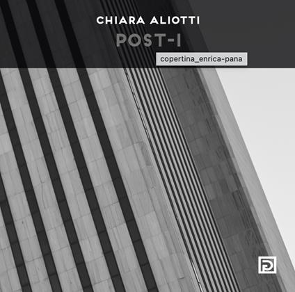 Post-i. Ediz. a colori - Chiara Aliotti - copertina