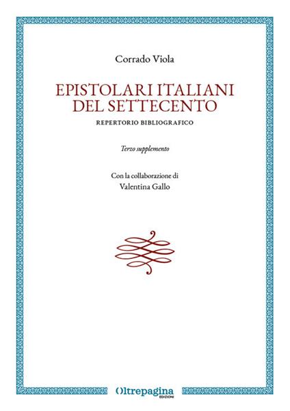 Epistolari italiani del Settecento. Repertorio bibliografico - Corrado Viola - copertina