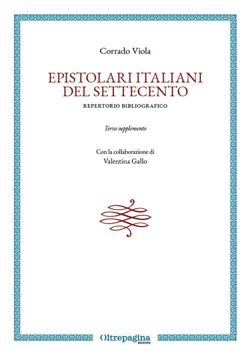 Epistolari italiani del Settecento. Repertorio bibliografico - Corrado Viola - copertina