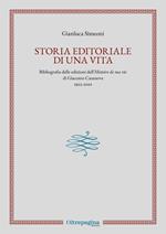 Storia editoriale di una vita. Bibliografia delle edizioni dell'«Histoire de ma vie» di Giacomo Casanova (1822-2019)