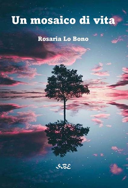 Un mosaico di vita - Rosaria Lo Bono - copertina
