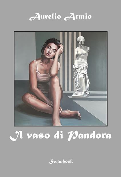 Il vaso di Pandora - Aurelio Armio - copertina