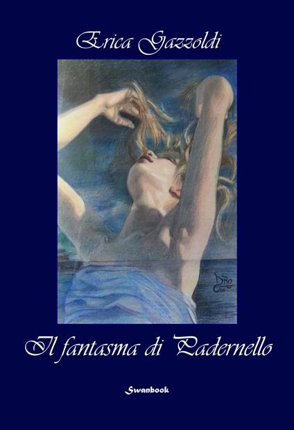 Il fantasma di Padernello - Erica Gazzoldi - copertina