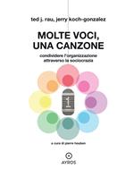 Molte voci, una canzone. Condividere il potere attraverso...