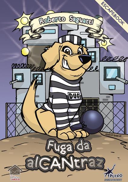 Fuga da Alcantraz - Roberto Saguatti - copertina