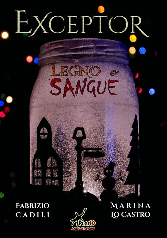 Exceptor. Legno e sangue - Fabrizio Cadili,Marina Lo Castro - copertina