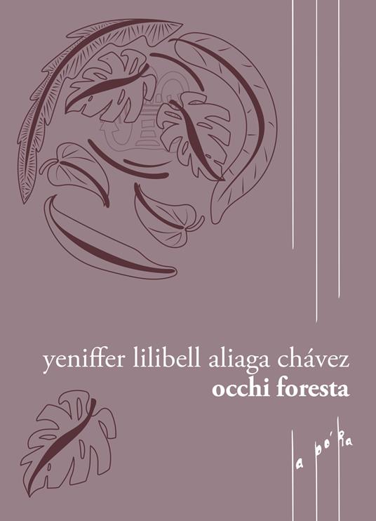 Occhi foresta - Yeniffer Lilibell Aliaga Chávez - copertina