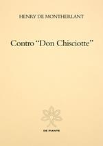 Contro «Don Chisciotte»