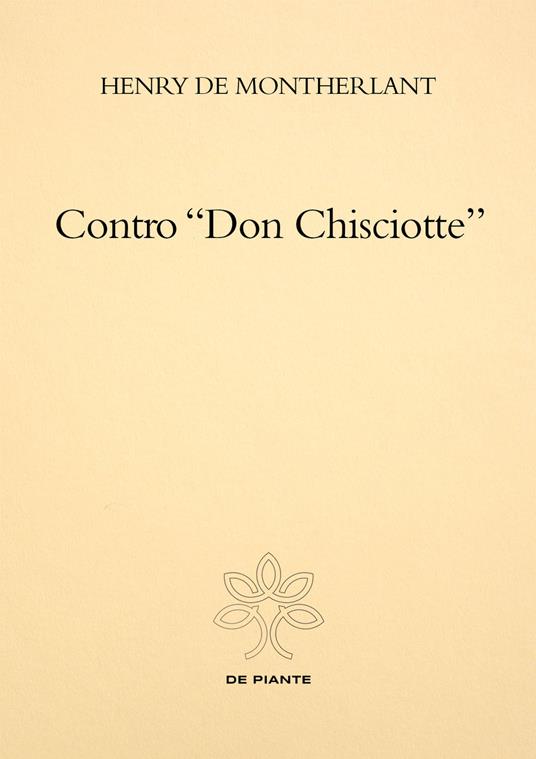 Contro «Don Chisciotte» - Henry de Montherlant - copertina