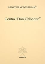 Contro «Don Chisciotte»