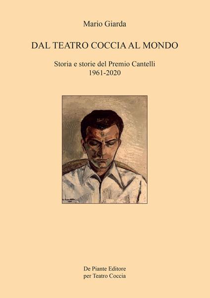Dal Teatro Coccia al mondo. Storia e storie del Premio Cantelli 1961-2020 - Mario Giarda - copertina