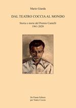 Dal Teatro Coccia al mondo. Storia e storie del Premio Cantelli 1961-2020