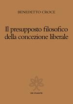 Il presupposto filosofico della concezione liberale