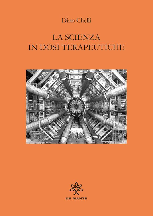 La scienza in dosi terapeutiche - Dino Chelli - copertina