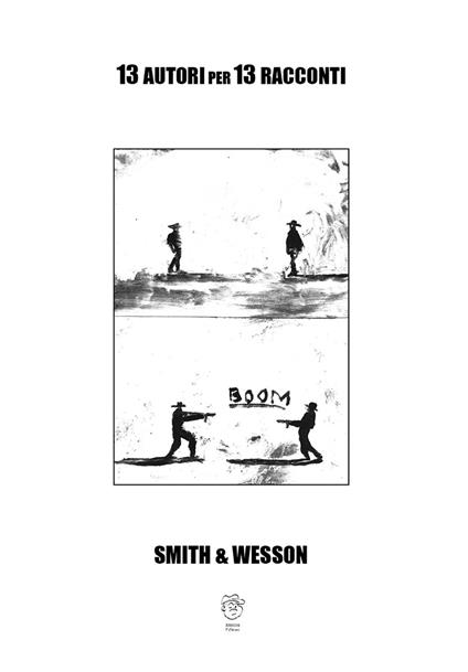 Smith & Wesson. 13 autori per 13 racconti - copertina