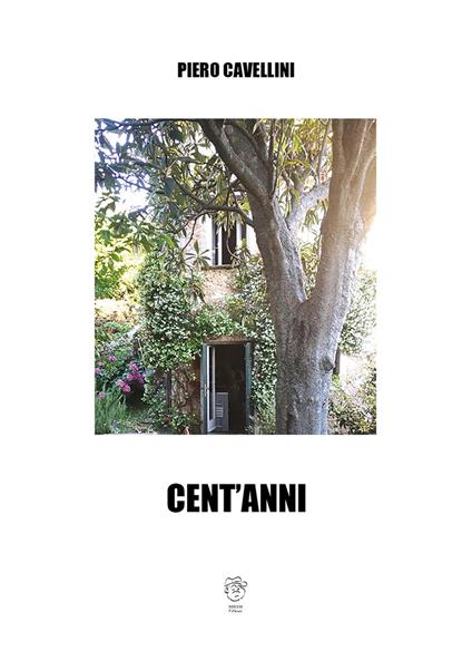 Cent'anni - Piero Cavellini - copertina