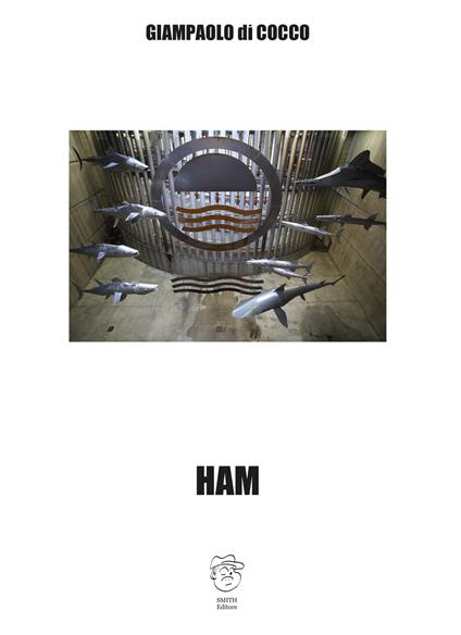 Ham. Ediz. integrale - Giampaolo Di Cocco - copertina