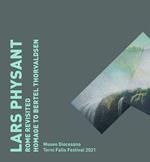 Lars Physant Rome revisited. Catalogo della mostra. Ediz. italiana e inglese