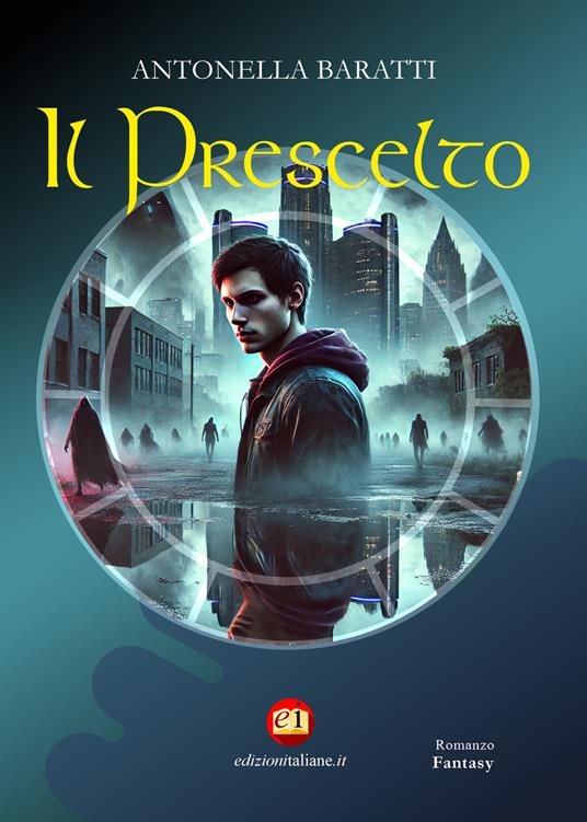 Il prescelto. Ediz. integrale - Antonella Baratti - copertina