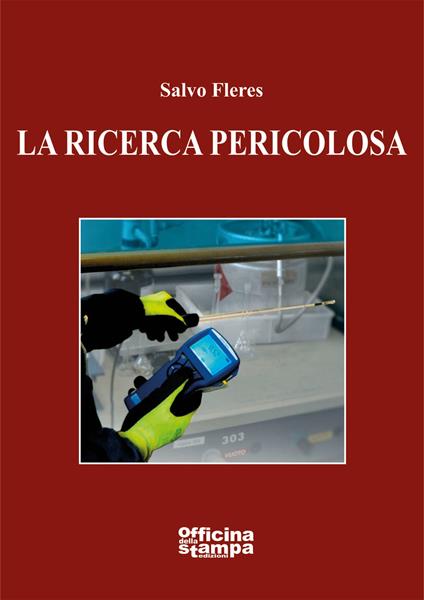 La ricerca pericolosa - Salvo Fleres - copertina