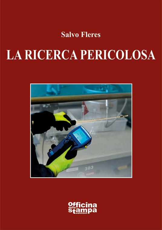 La ricerca pericolosa - Salvo Fleres - copertina