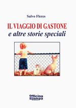Il viaggio di Gastone