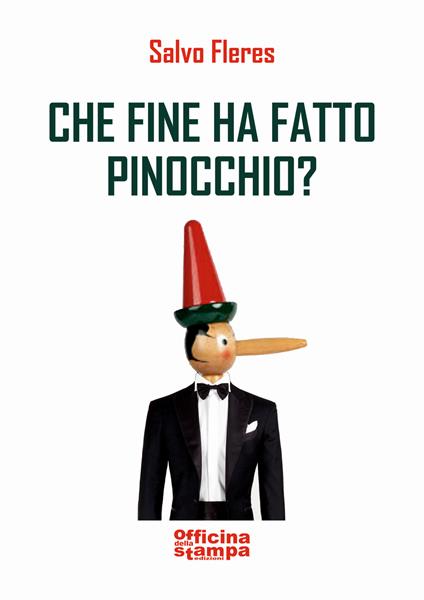 Che fine ha fatto Pinocchio? - Salvo Fleres - copertina