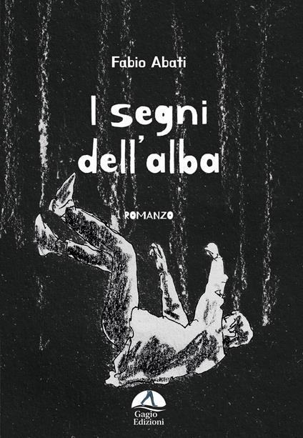 I segni dell'alba - Fabio Abati - copertina