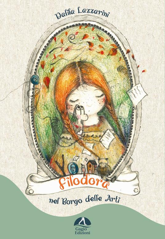 Filodora. Nel borgo delle arti - Dalila Lazzarini - copertina