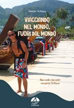 Viaggiando nel mondo, fuori dal mondo
