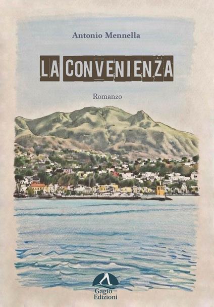 La convenienza - Antonio Mennella - copertina