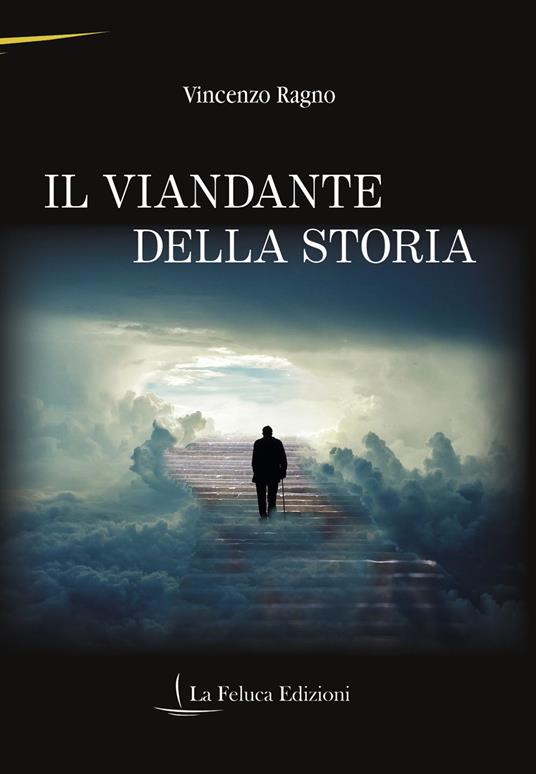 Il viandante della storia - Vincenzo Ragno - copertina
