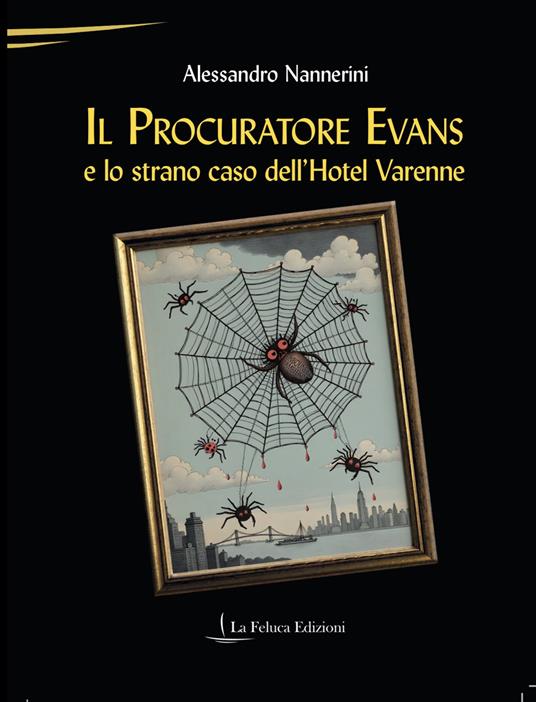 Il procuratore Evans e lo strano caso dell'Hotel Varenne - Alessandro Nannerini - copertina