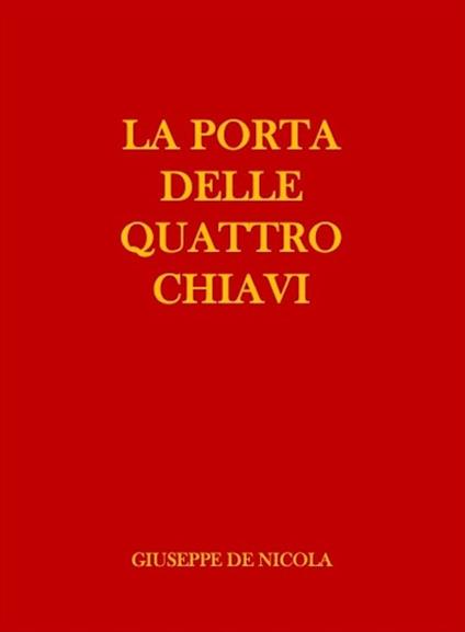 La porta delle quattro chiavi - Giuseppe De Nicola - copertina