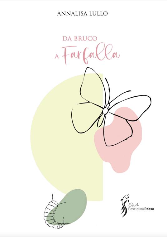 Da bruco a farfalla - Annalisa Lullo - copertina