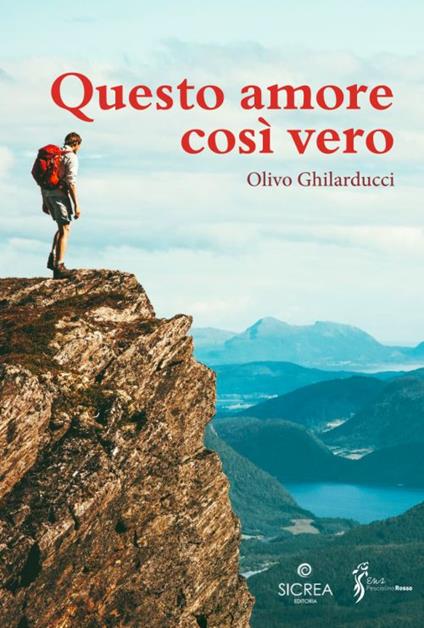 Questo amore così vero - Olivo Ghilarducci - copertina