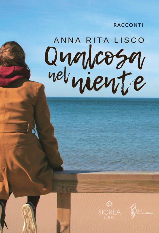 Qualcosa nel niente - Anna Rita Lisco - copertina