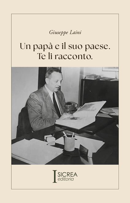 Un papà e il suo paese. Te li racconto - Giuseppe Laini - copertina