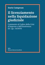 Il licenziamento nella liquidazione giudiziale. Commento al codice della crisi d'impresa e dell'insolvenza (D. Lgs. 14/2019)