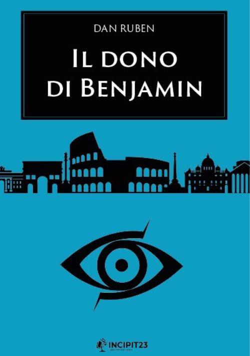 Il dono di Benjamin - Dan Ruben - copertina